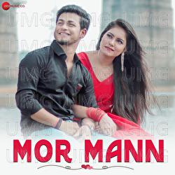 Mor Mann - Rishiraj Pandey, Monika Verma