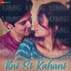 Itni Si Kahani - Asees Kaur, Abhijeet Srivastava, Shivang Mathur