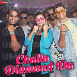 Challa Diamond Da - Rochak Kohli, Jash, Kumaar