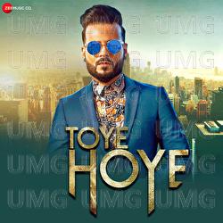 Toye Hoye - Romee Khan, Vicky Sandhu