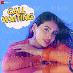 Call Waiting - Sona Mohapatra, Raees, Zain - Sam