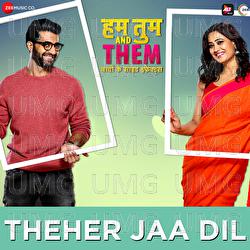 Theher Jaa Dil - Sandman, Shahid Mallya, Suvarna Tiwari