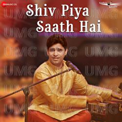 Shiv Piya Saath Hai - Naval Varma, Dharam Prakash Rana, Srishty Motwani