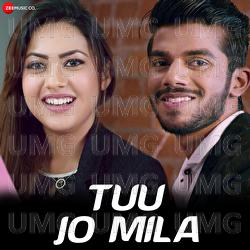 Tuu Jo Mila - Yasser Desai, Anjana Ankur Singh