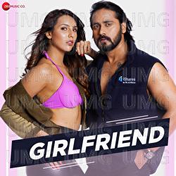 Girlfriend - Altaaf, Manny, Vikesh Singh