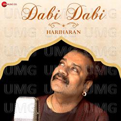 Dabi Dabi - Hariharan, Shamir Tandon