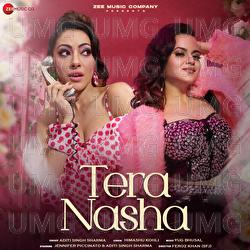 Tera Nasha - Aditi Singh Sharma, Yug Bhusal