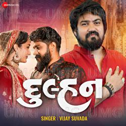 Dulhan - Vijay Suvada, Anwar Shaikh