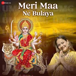 Meri Maa Ne Bulaya - Swasti Mehul