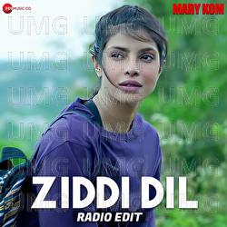 Ziddi Dil - Vishal Dadlani, Shashi Suman