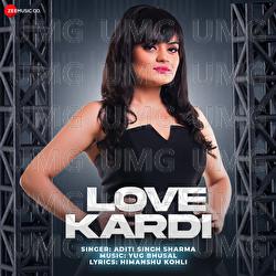 Love Kardi - Aditi Singh Sharma, Yug Bhusal