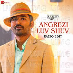 Angrezi Luv Shuv - Amit Trivedi, Jonita Gandhi