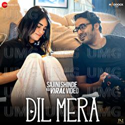 Dil Mera - Shruti Dhasmana, Aatman Nepali