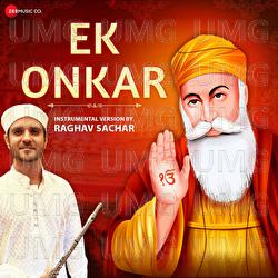 Ek Onkar - Raghav Sachar