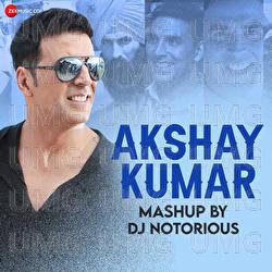 Akshay Kumar Mashup By DJ Notorious - Various Artists