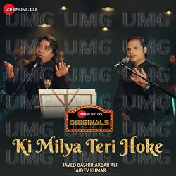 Ki Milya Teri Hoke - Jaidev Kumar, Javed Bashir, Akbar Ali