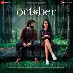 October - Abhishek Arora, Shantanu Moitra, Anupam Roy