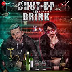 Shut Up And Drink