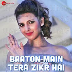 Baaton Main Tera Zikr Hai - Yuwin Kapse, Raj Babar