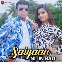Saiyaan - Nitin Bali
