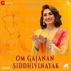 Om Gajanan Siddhivinayak - Akriti Kakar, Anit Hadkar