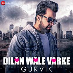 Dilan Wale Varke - Beat Minister, Gurvik