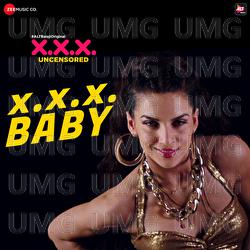 X.X.X. Baby - Gaurav Dagaonkar, Tarannum Ramesh Malik, Shifa Harris