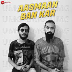 Aasmaan Ban Kar - Kabir- Athar