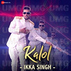 Kalol - Ikka Singh