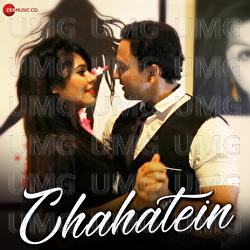 Chahatein - Mayur Sharma, Dharamvir Singh, Mazhar Ali