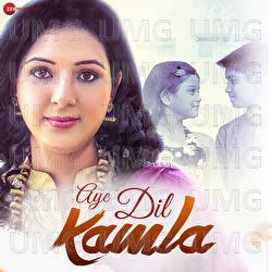 Aye Dil Kamla - Zain Khan, Sonu Khan