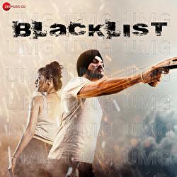 Blacklist - Santanu Das, Shekhar Mohite, Gurdeep Mehndi
