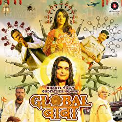 Global Baba - Ripul Sharma, Agnel Roman, Faizan Hussain