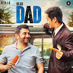 Dear Dad - Raghav M. Kumar, Arjun Prem Sangeet, Ujjawal Kashyap