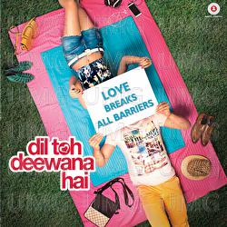 Dil Toh Deewana Hai - Zubeen Garg, Anand Raj Anand