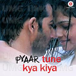 Pyaar Tune Kya Kiya - Amjad Nadeem