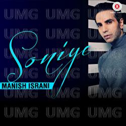 Soniye - Manish Israni, Kumaar