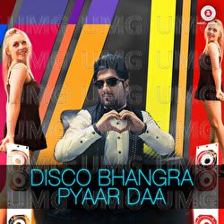 Disco Bhangra Pyaar Daa - Nirdosh Sobti
