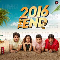 2016 The End - Agnel, Faizaan