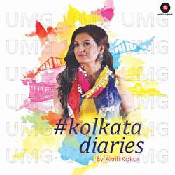 Kolkata Diaries - Joy Sarkar, Akriti Kakar