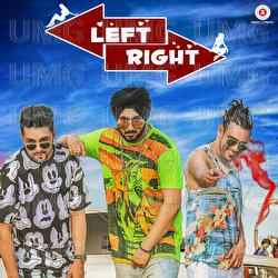 Left Right - Ullumanati, Stylish Singh, Big Bangers