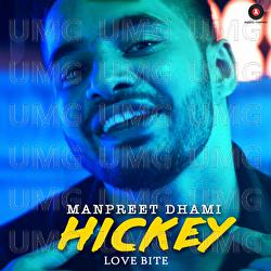 Hickey (love bite) - Manpreet Dhami