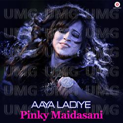 Aaya Ladiye - Sunny Singh
