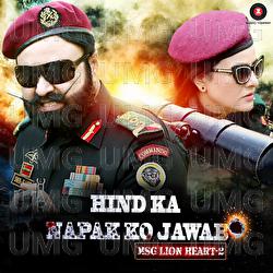 Hind Ka Napak Ko Jawab - MSG Lion Heart 2 - Saint Dr. Gurmeet Ram Rahim Singh Ji Insan