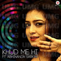 Khud Me Hi - Manoj Tikaria