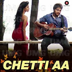 Chetti Aa - Tamir Khan
