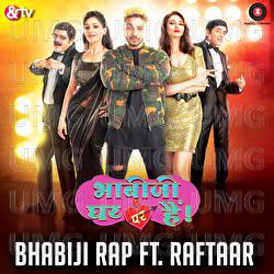 Bhabiji Rap Song - Anmol Malik, Raftaar