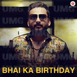 Bhai Ka Birthday