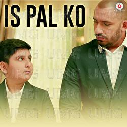 Is Pal Ko - Atif Ali