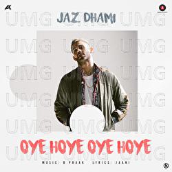 Oye Hoye Oye Hoye - B Praak